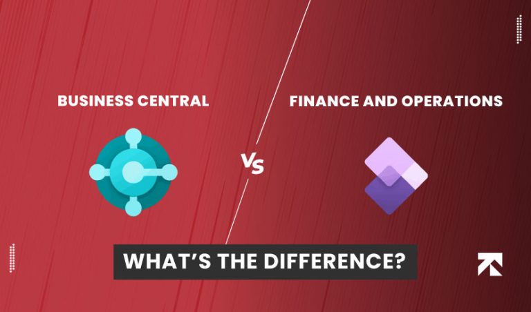 Business Central Vs. Finance and Operations: What’s the Difference?